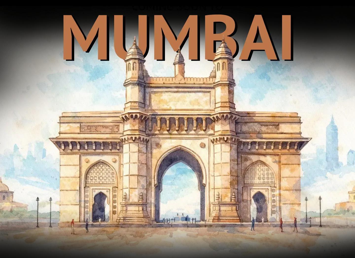 Mumbai Coming Soon